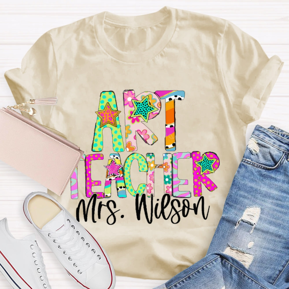 Personalized Name Art Teacher Colorful Star Font T-shirt