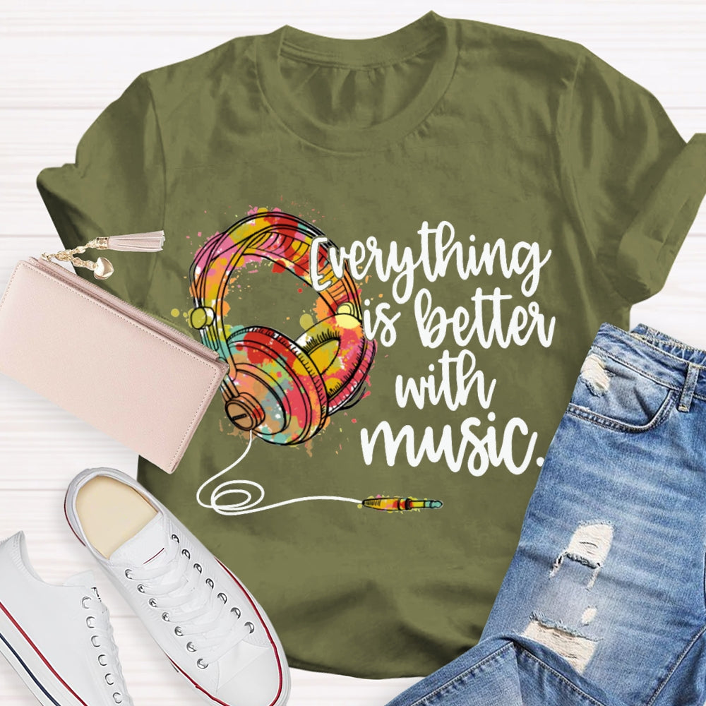 Everything Is Better With Music Colorful Neckband Headphones T-shirt