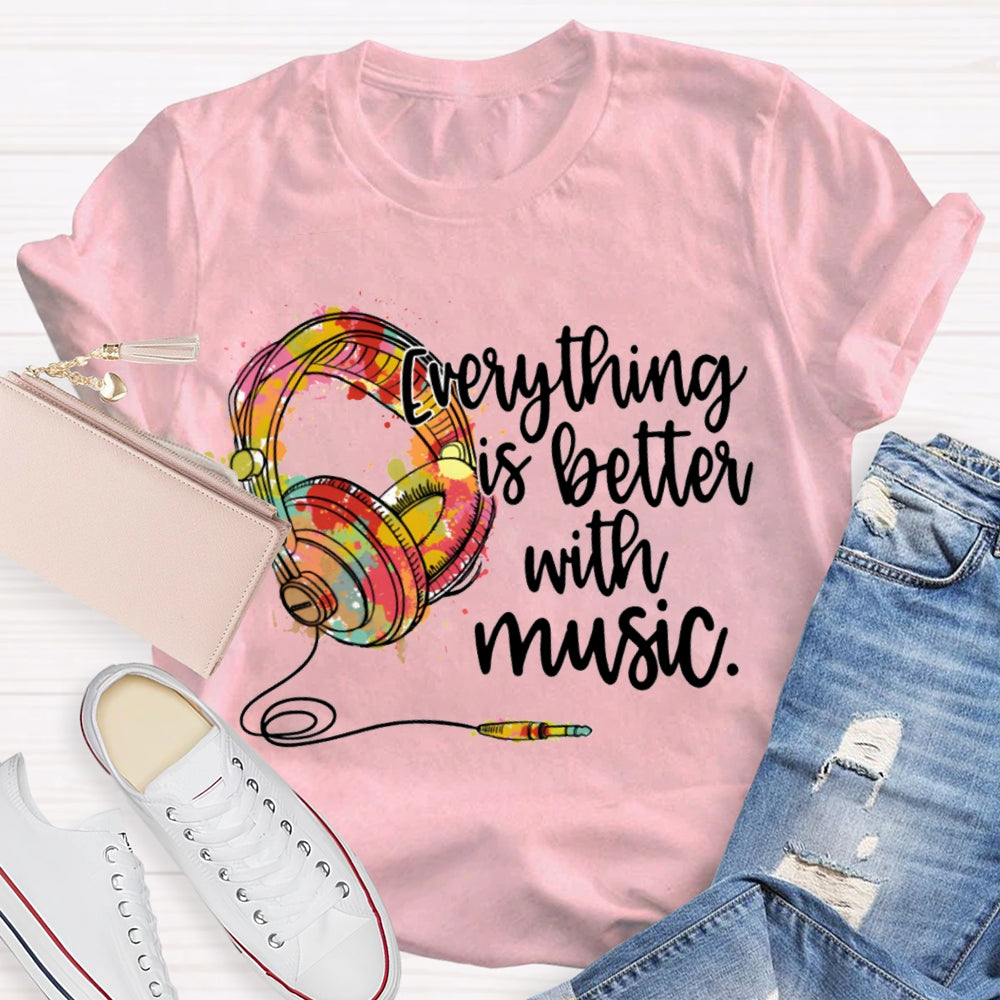 Everything Is Better With Music Colorful Neckband Headphones T-shirt