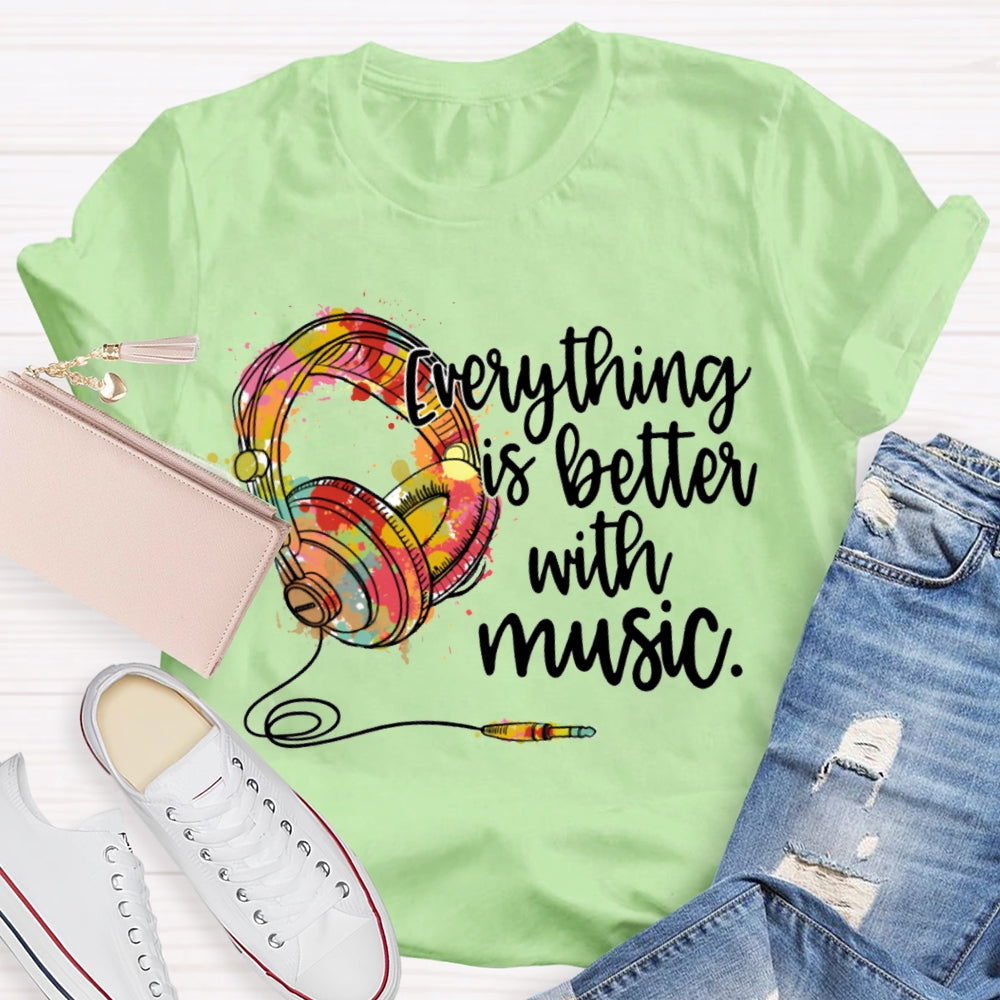 Everything Is Better With Music Colorful Neckband Headphones T-shirt