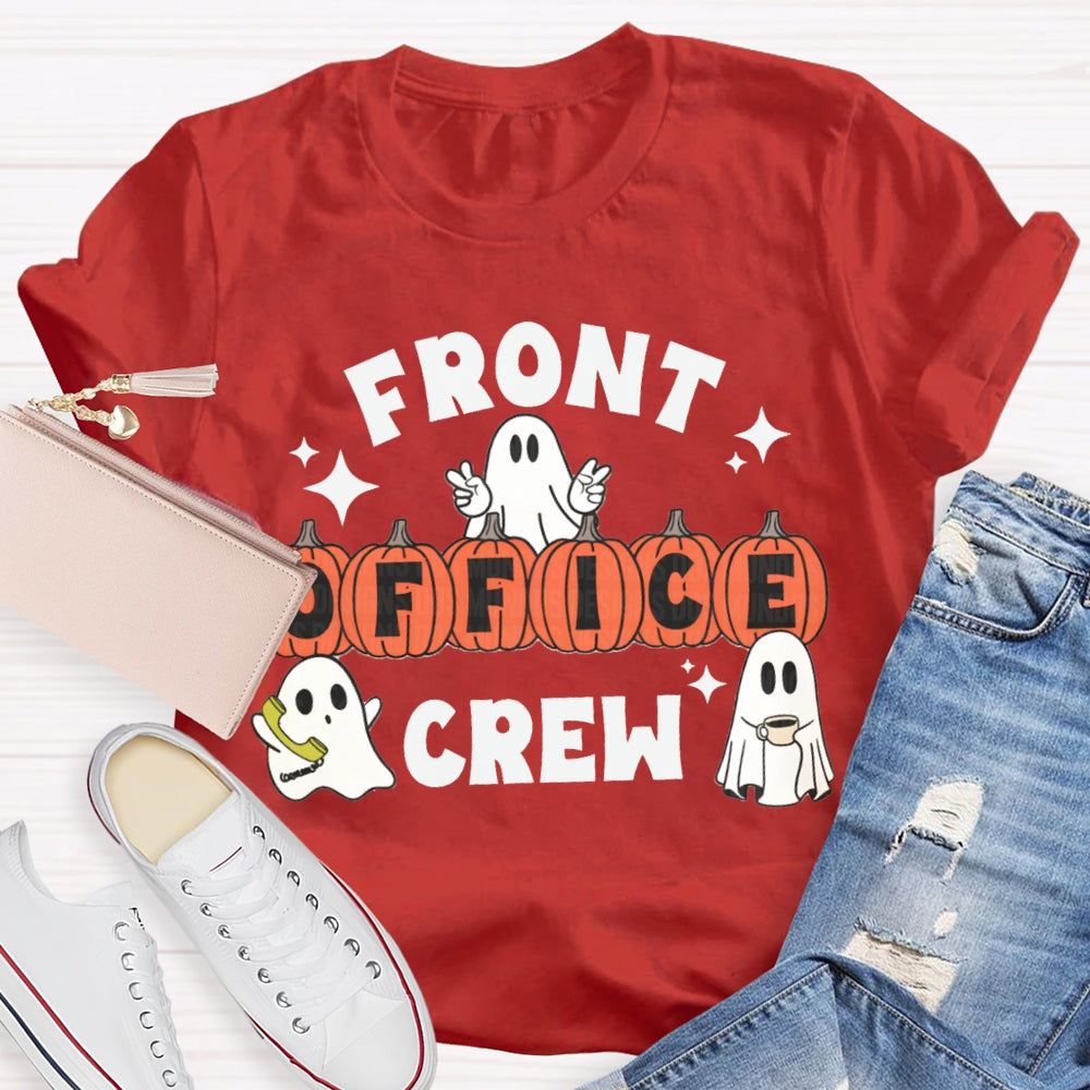 Front Office Crew Little Ghosts And Pumpkins Funny Halloween T-shirt