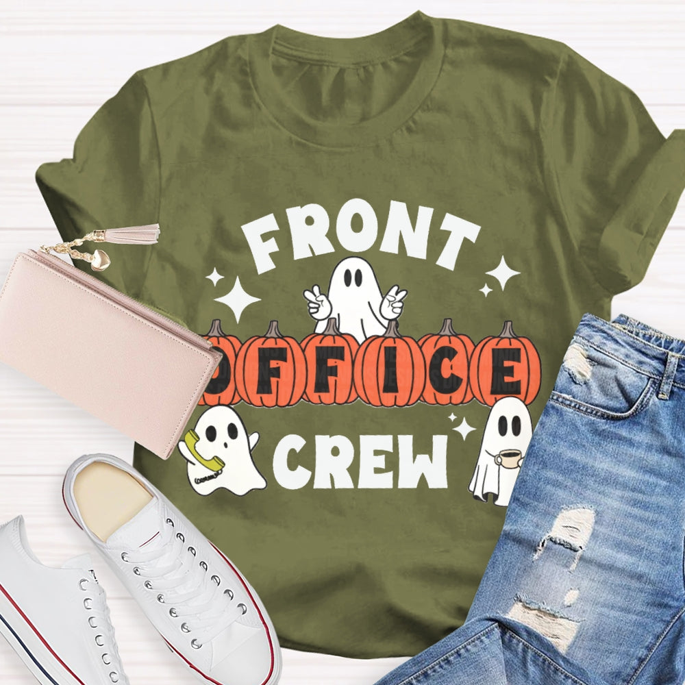 Front Office Crew Little Ghosts And Pumpkins Funny Halloween T-shirt
