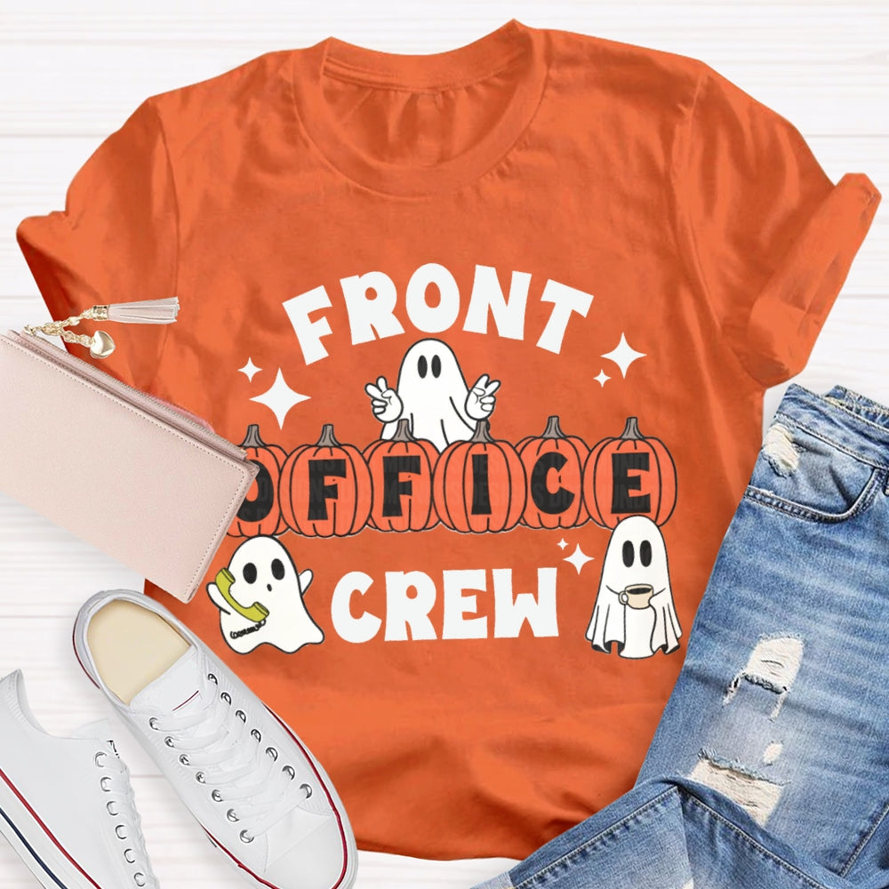 Front Office Crew Little Ghosts And Pumpkins Funny Halloween T-shirt