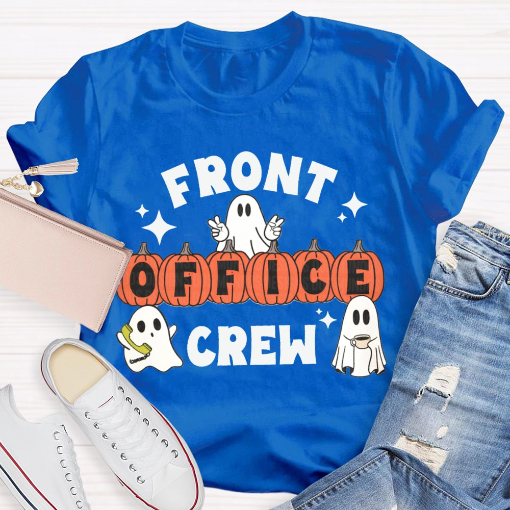 Front Office Crew Little Ghosts And Pumpkins Funny Halloween T-shirt