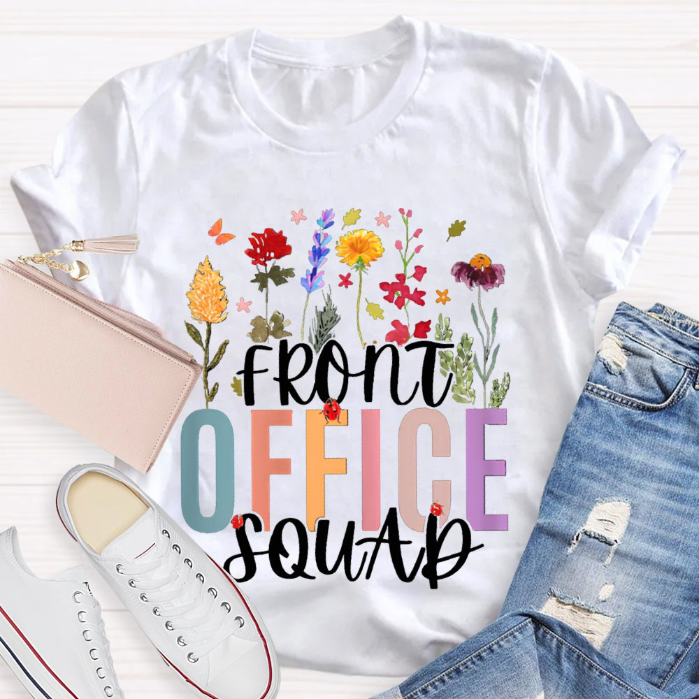 Front Office Squad Colorful Flowers And Seven Spotted Ladybug T-shirt