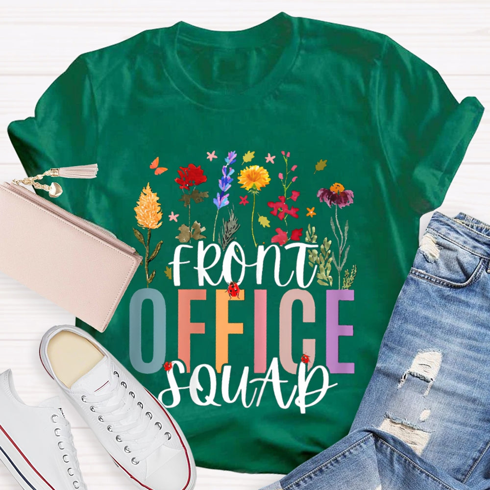Front Office Squad Colorful Flowers And Seven Spotted Ladybug T-shirt