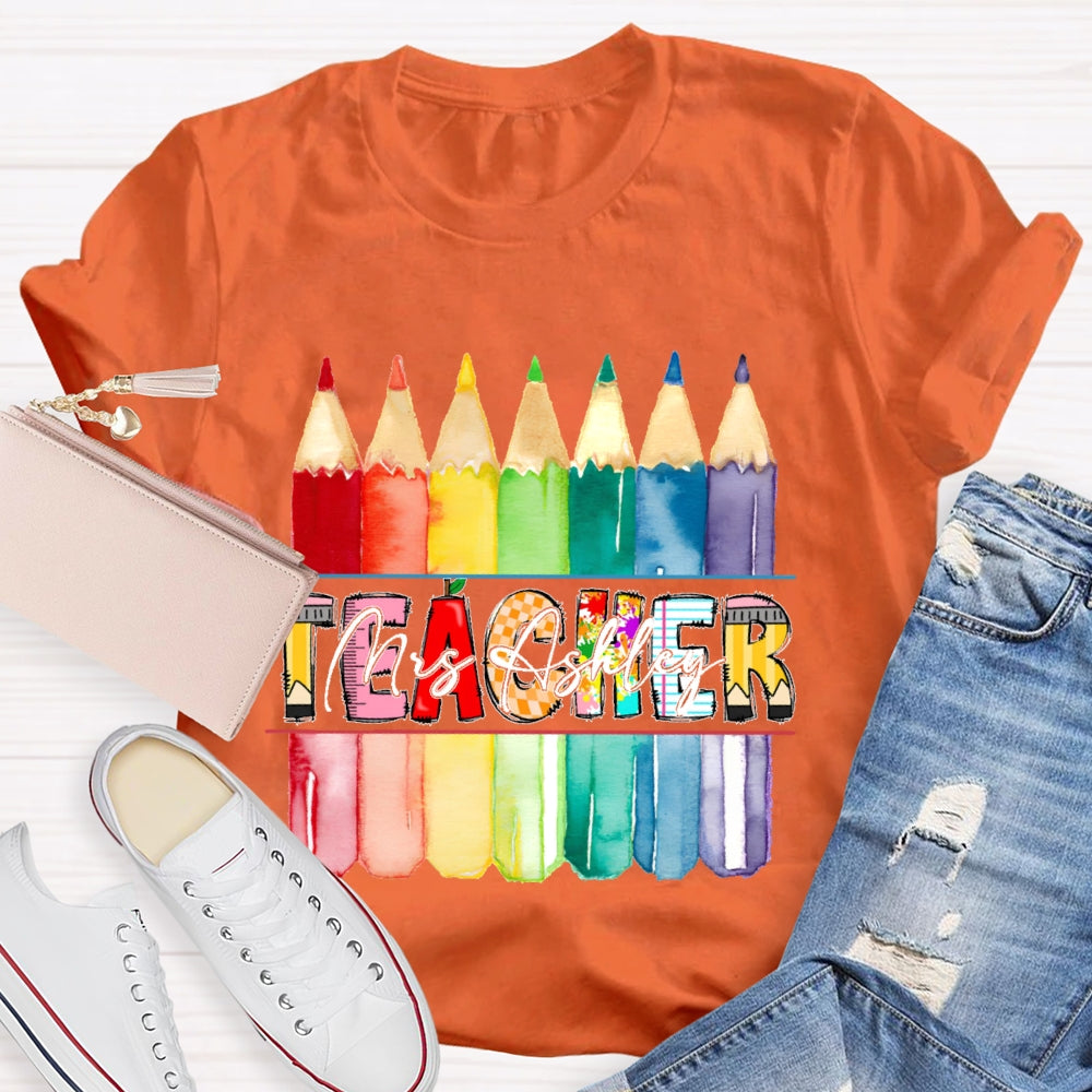 Personalized Name   Teacher Colored Pencils Funny T-shirt