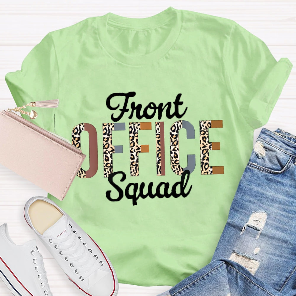 Front Office Squad Colorful And Leopard Print Fonts T-shirt