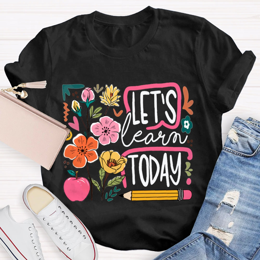 Let'S Learn Today Flowers And Apple Pencil T-shirt