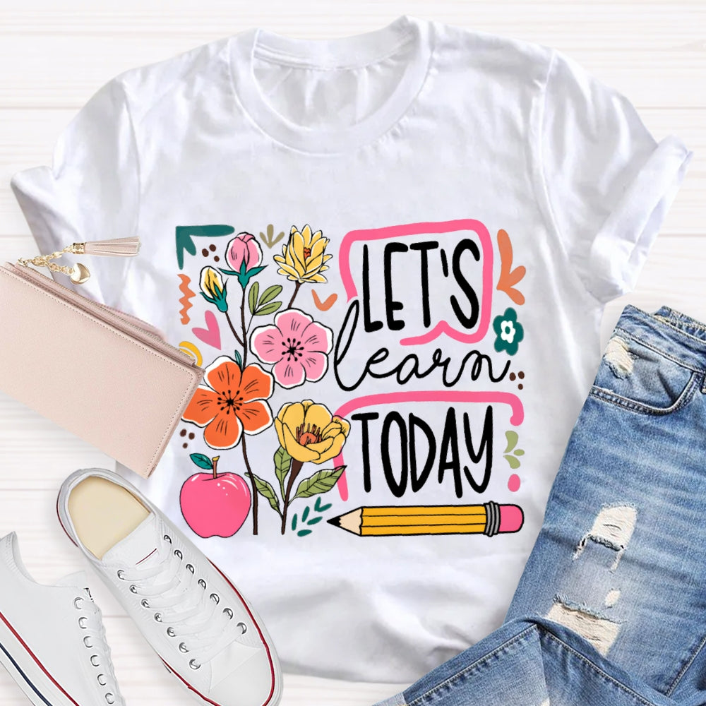 Let'S Learn Today Flowers And Apple Pencil T-shirt