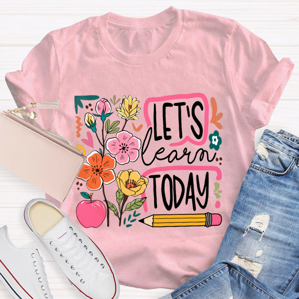 Let'S Learn Today Flowers And Apple Pencil T-shirt