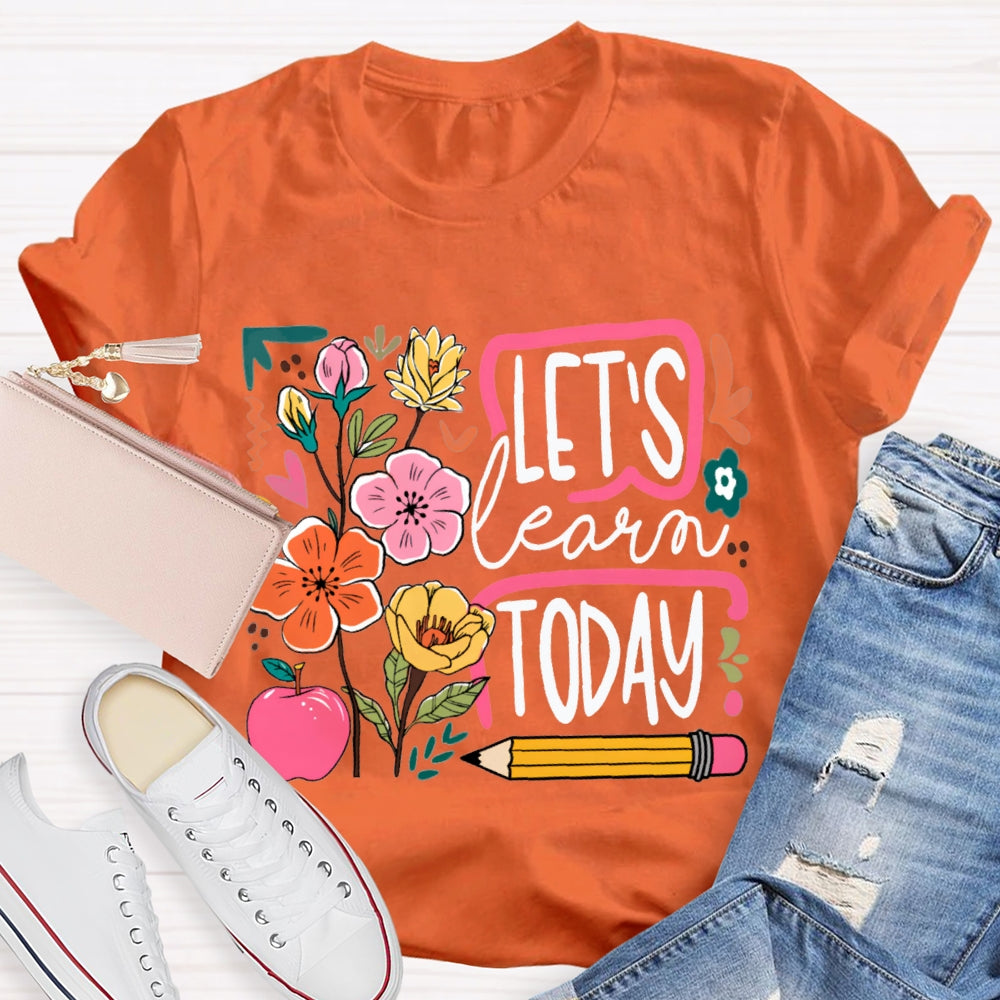Let'S Learn Today Flowers And Apple Pencil T-shirt