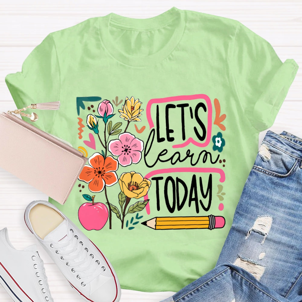 Let'S Learn Today Flowers And Apple Pencil T-shirt