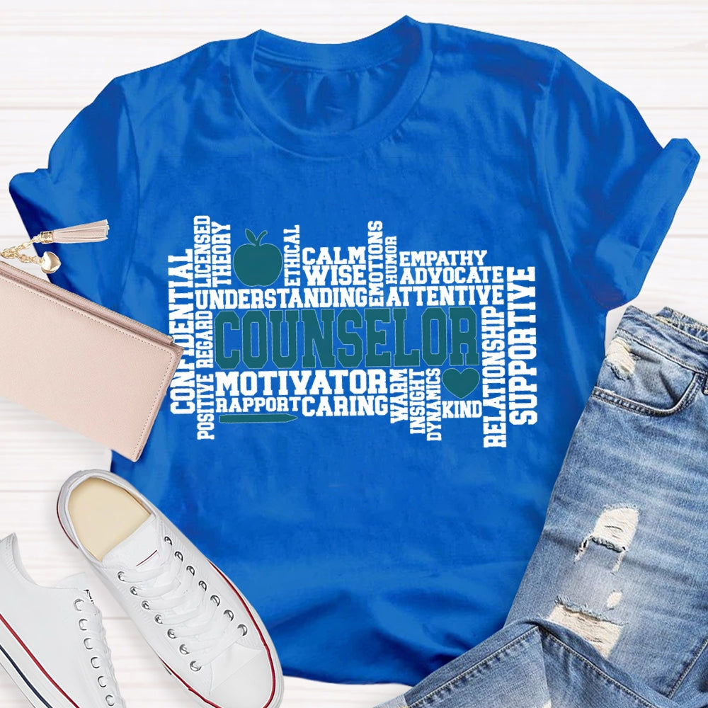 Counselor Motivator Understanding Calm Wise Supportive T-shirt