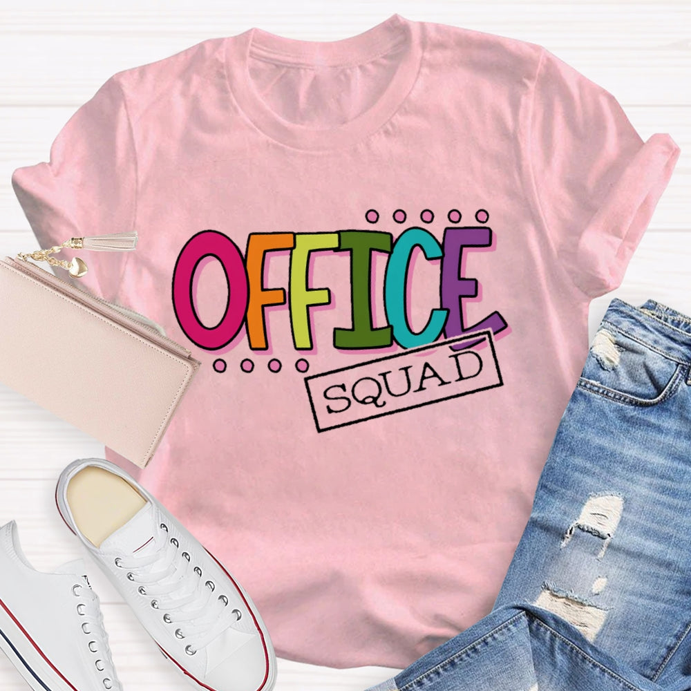 Office Squad Funny  Letters T-shirt
