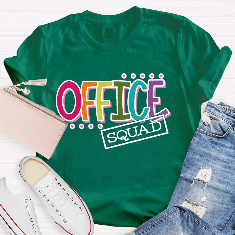 Office Squad Funny  Letters T-shirt