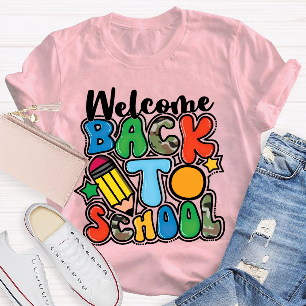 Welcome Back To School Shirt Funny Teachers Cute T-shirt