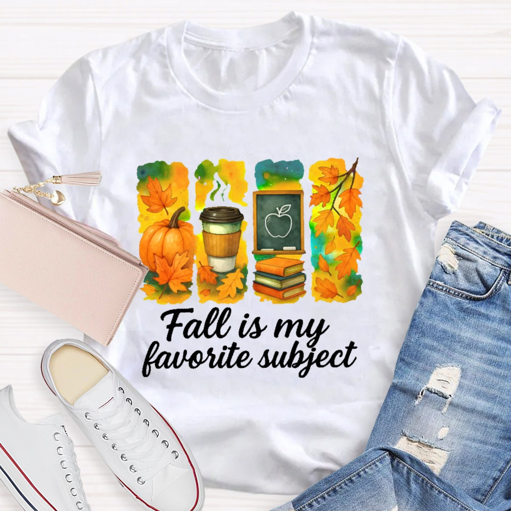 Fall Is My Favorite Subject T-shirt