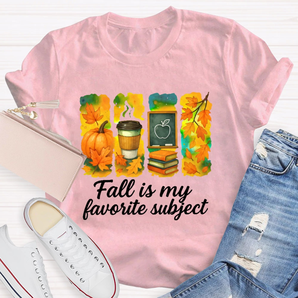 Fall Is My Favorite Subject T-shirt