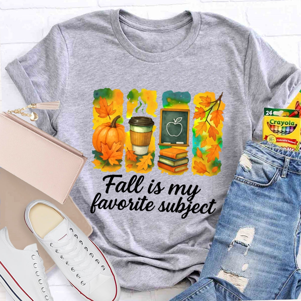 Fall Is My Favorite Subject T-shirt