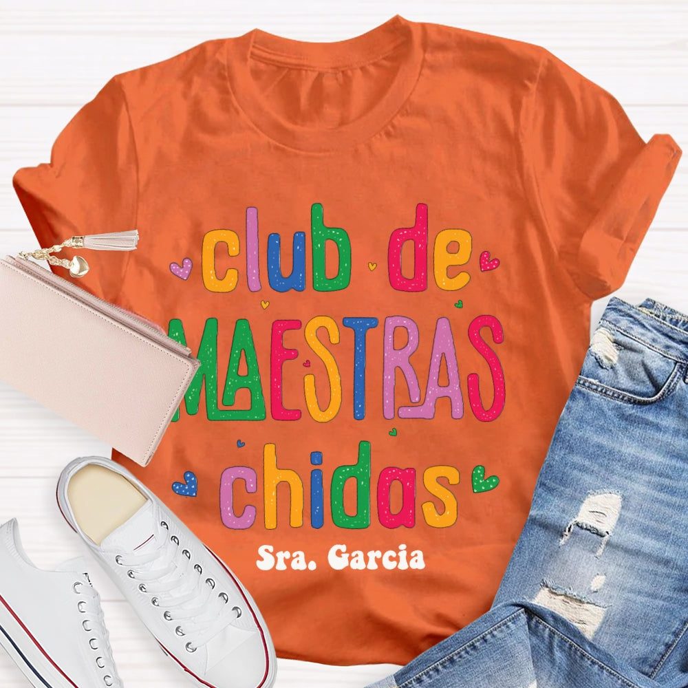 Personalized Name Club De Maestras Chidas T-shirt