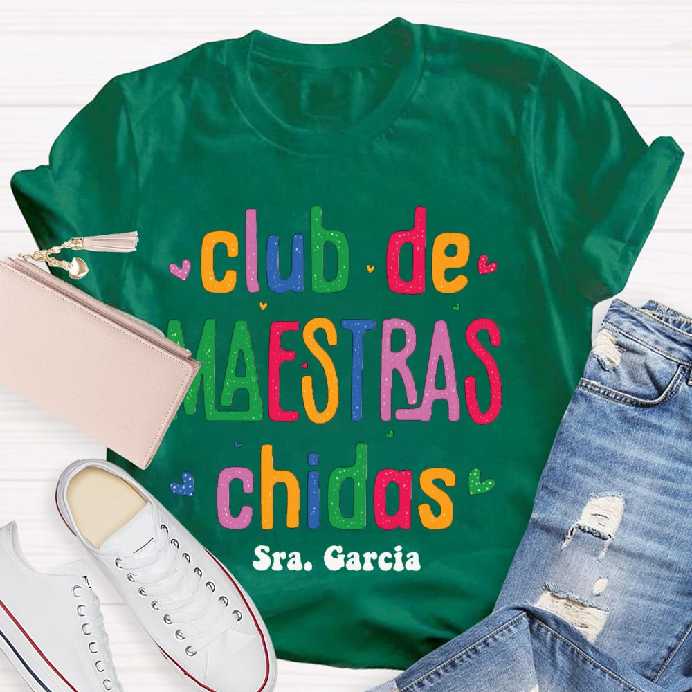 Personalized Name Club De Maestras Chidas T-shirt