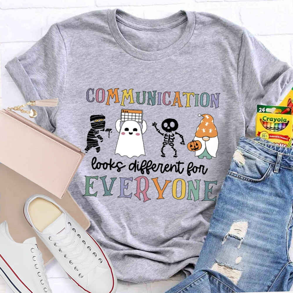 Communication Looks Different For Everyone Halloween T-shirt