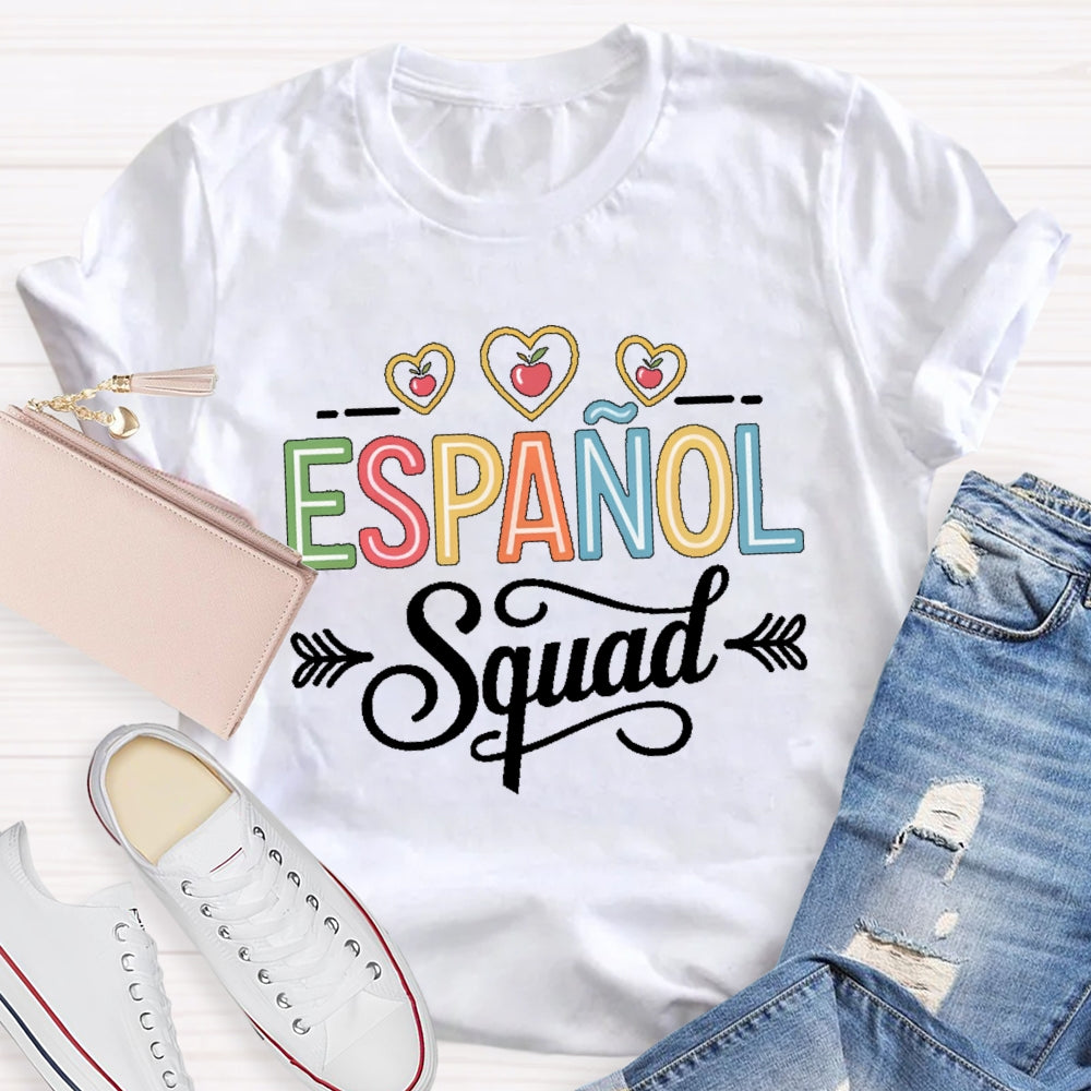 Espanol Squad Spanish Student Teacher Back To School T-shirt