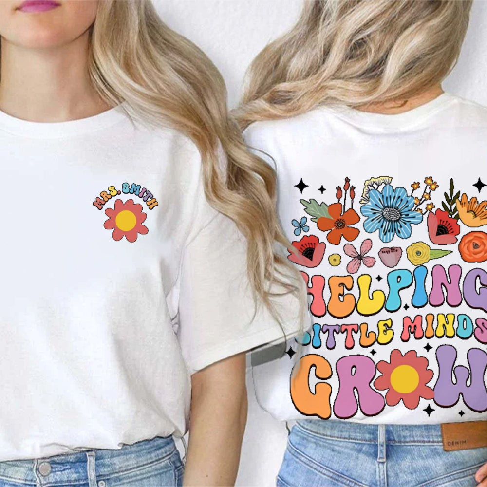 Personalized Name Helping Little Minds Grow Funny  Double Printed T-shirt