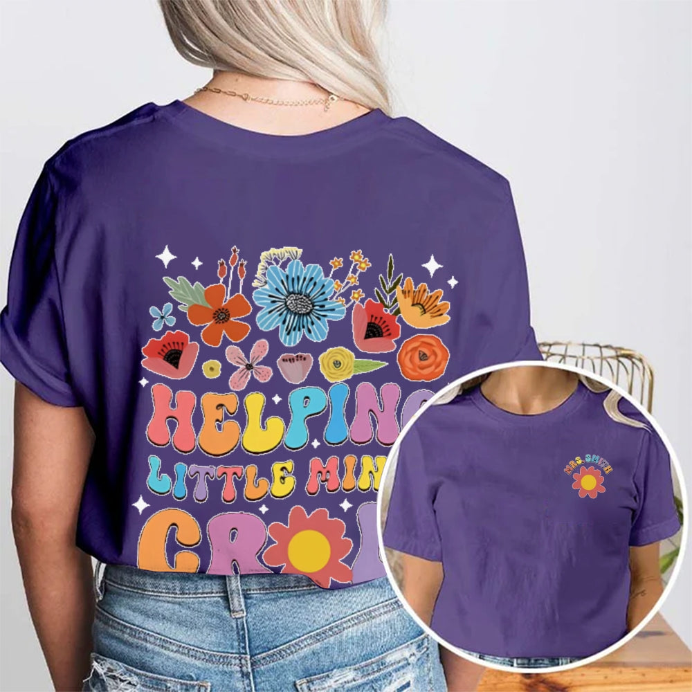 Personalized Name Helping Little Minds Grow Funny  Double Printed T-shirt