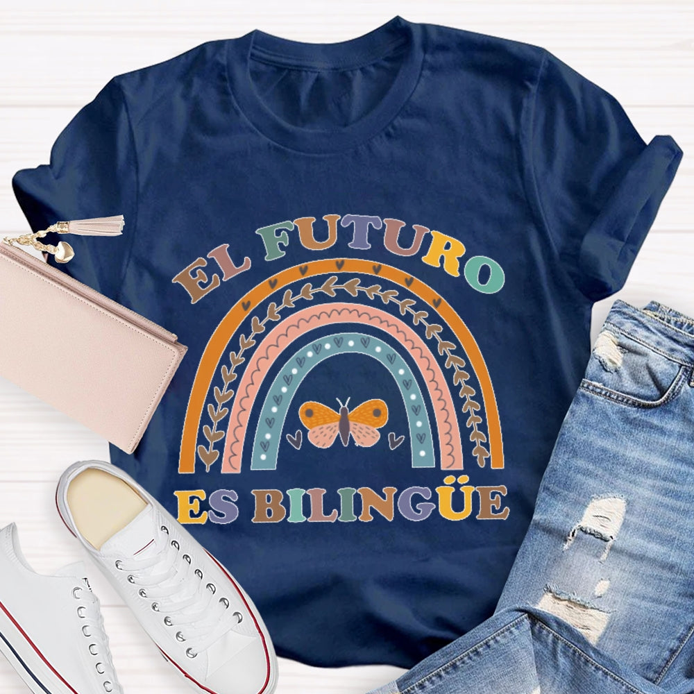 El Futuro Es Bilingüe Funny Bilingual Education Spanish T-shirt