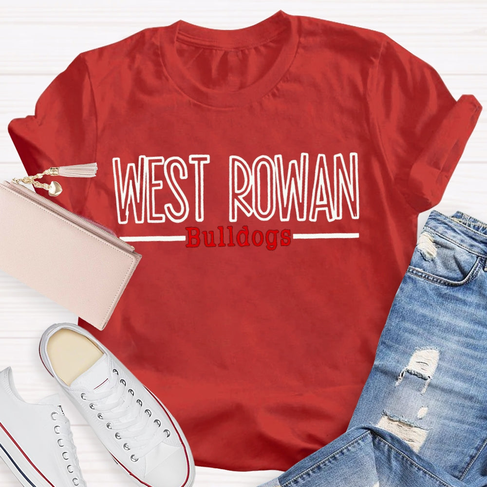 Personalized Mascot And School Name West Rowan Bulldogs White Red Font T-Shirt