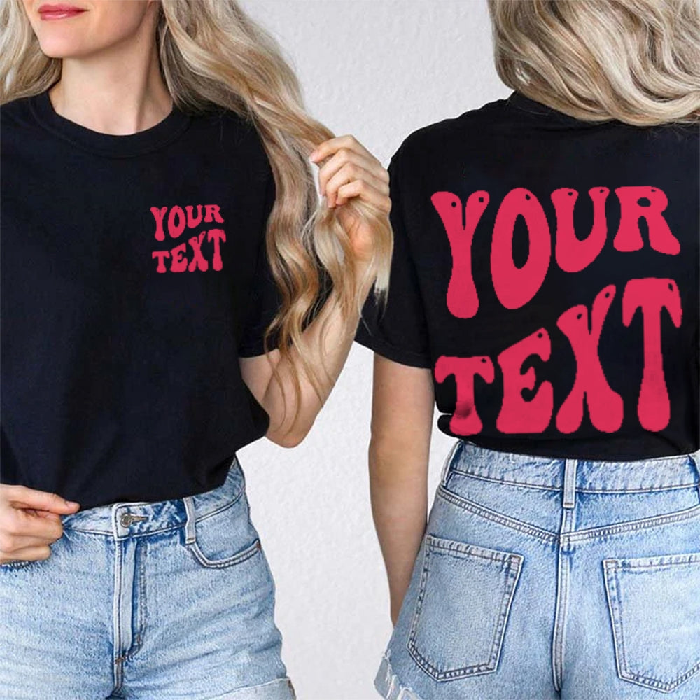 Personalized Your Text Funny Double Printed T-shirt