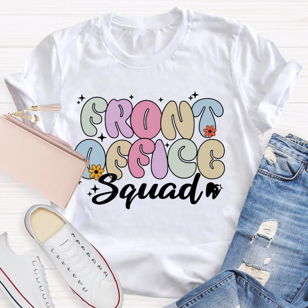Front Office Squad Cute Letters T-shirt