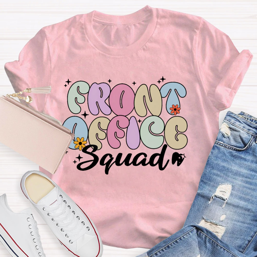 Front Office Squad Cute Letters T-shirt