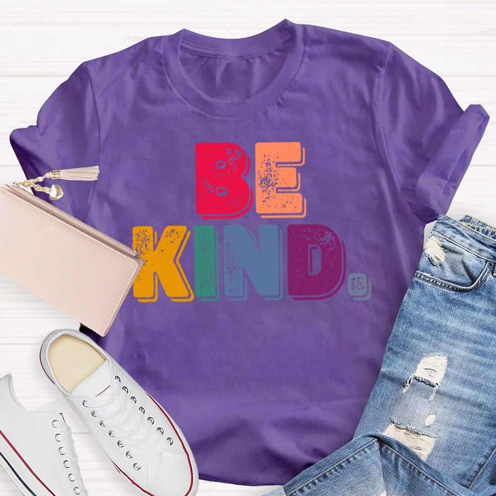 Be Kind Funny Letters T-shirt