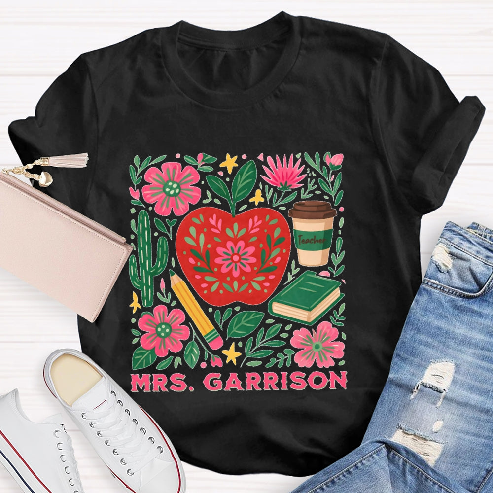 Personalized Name Teacher  Flower Apple Funny T-shirt