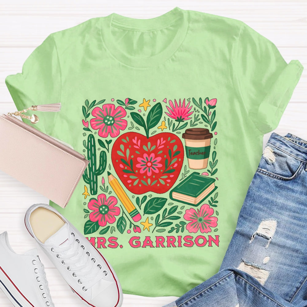 Personalized Name Teacher  Flower Apple Funny T-shirt