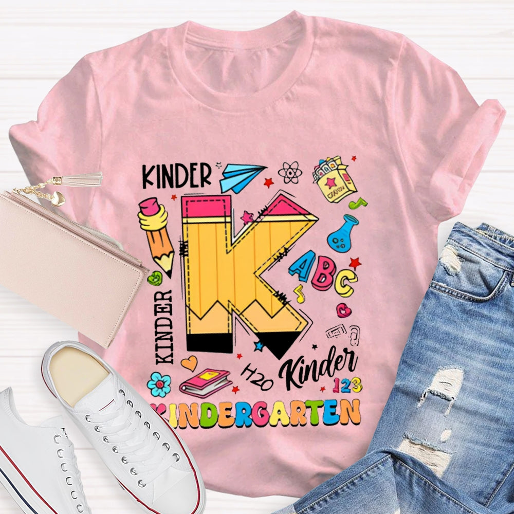 Personalized Grade K Is For Kindergarten Kinder Color Fonts T-shirt
