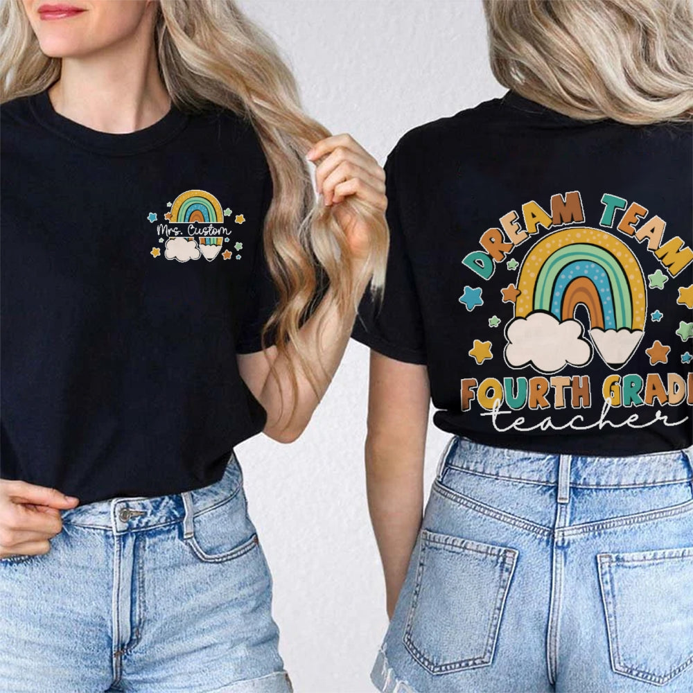 Personalized Name And Grade Dream Team 4th Grade Teacher Funny Double Printed T-shirt