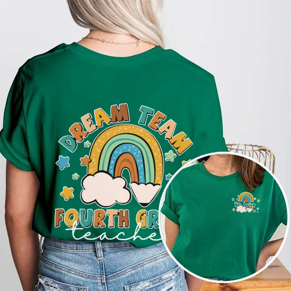 Personalized Name And Grade Dream Team 4th Grade Teacher Funny Double Printed T-shirt