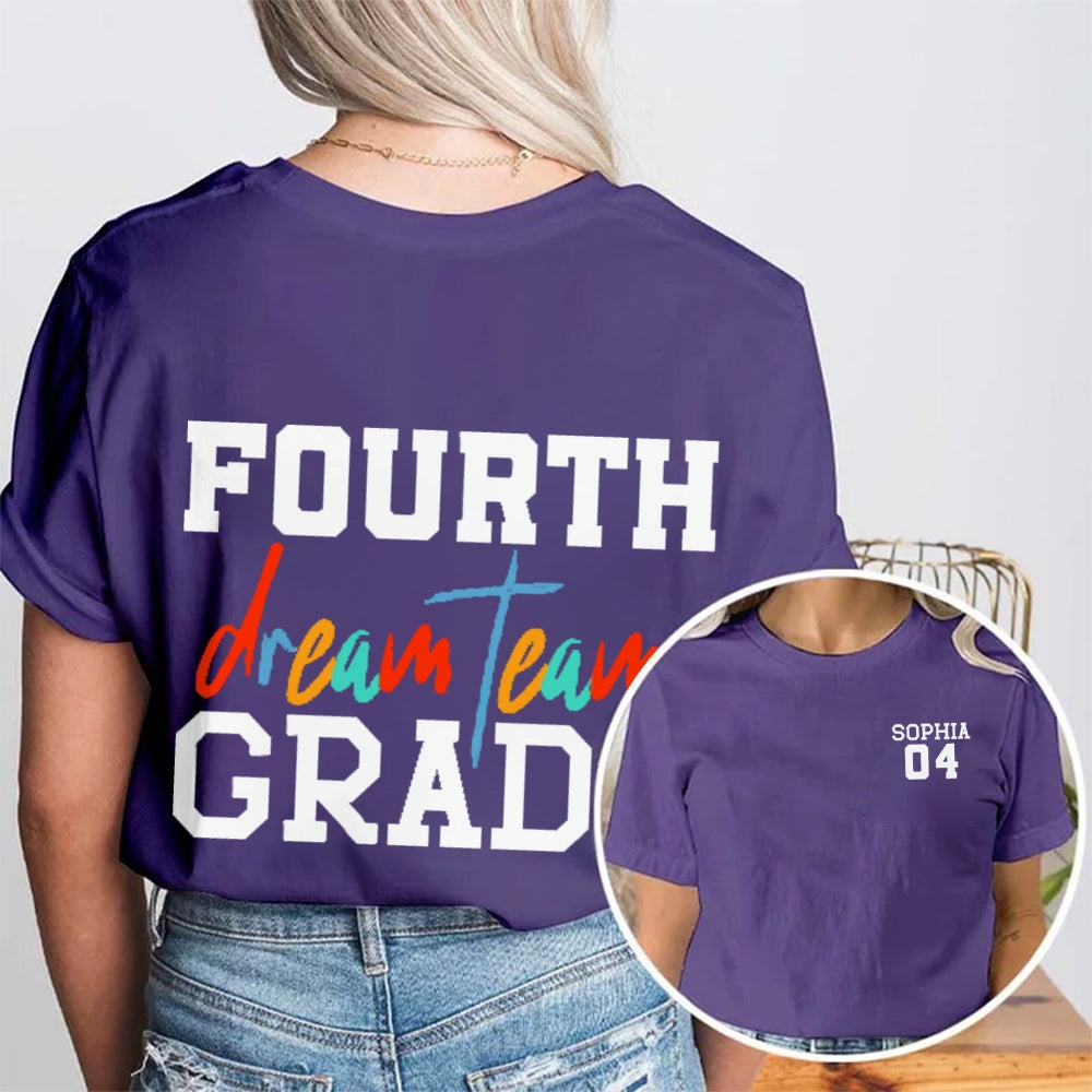Personalized Name And Grade 4th Grade Dream Team Fourth Grade Teacher Back To School  Double Printed T-shirt