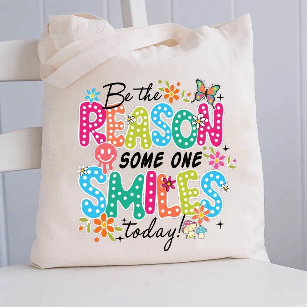 Be The Reason Someone Smiles Today Butterfly Canvas Tote Bag