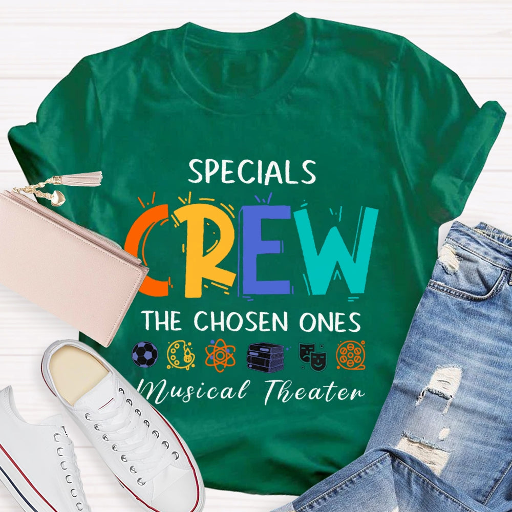 Specials Crew The Chosen Ones Musical Theater T-shirt
