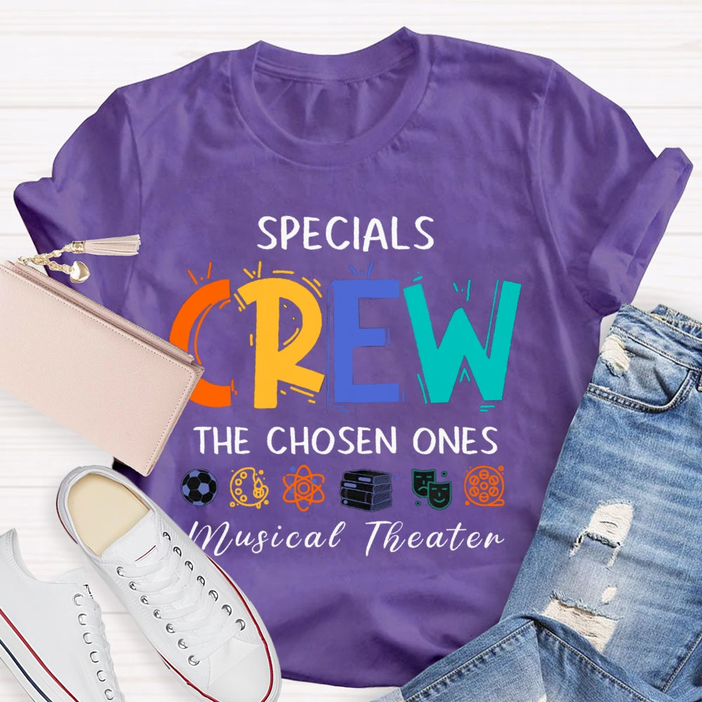 Specials Crew The Chosen Ones Musical Theater T-shirt