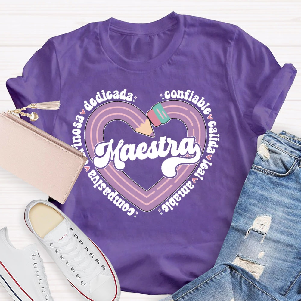 Maestra Dedicada Confiable Cálida Spanish Teacher T-shirt