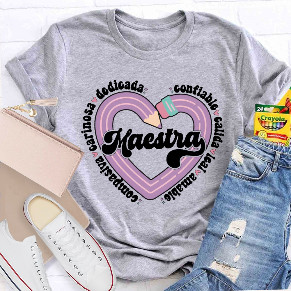 Maestra Dedicada Confiable Cálida Spanish Teacher T-shirt