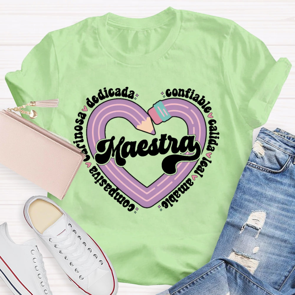 Maestra Dedicada Confiable Cálida Spanish Teacher T-shirt
