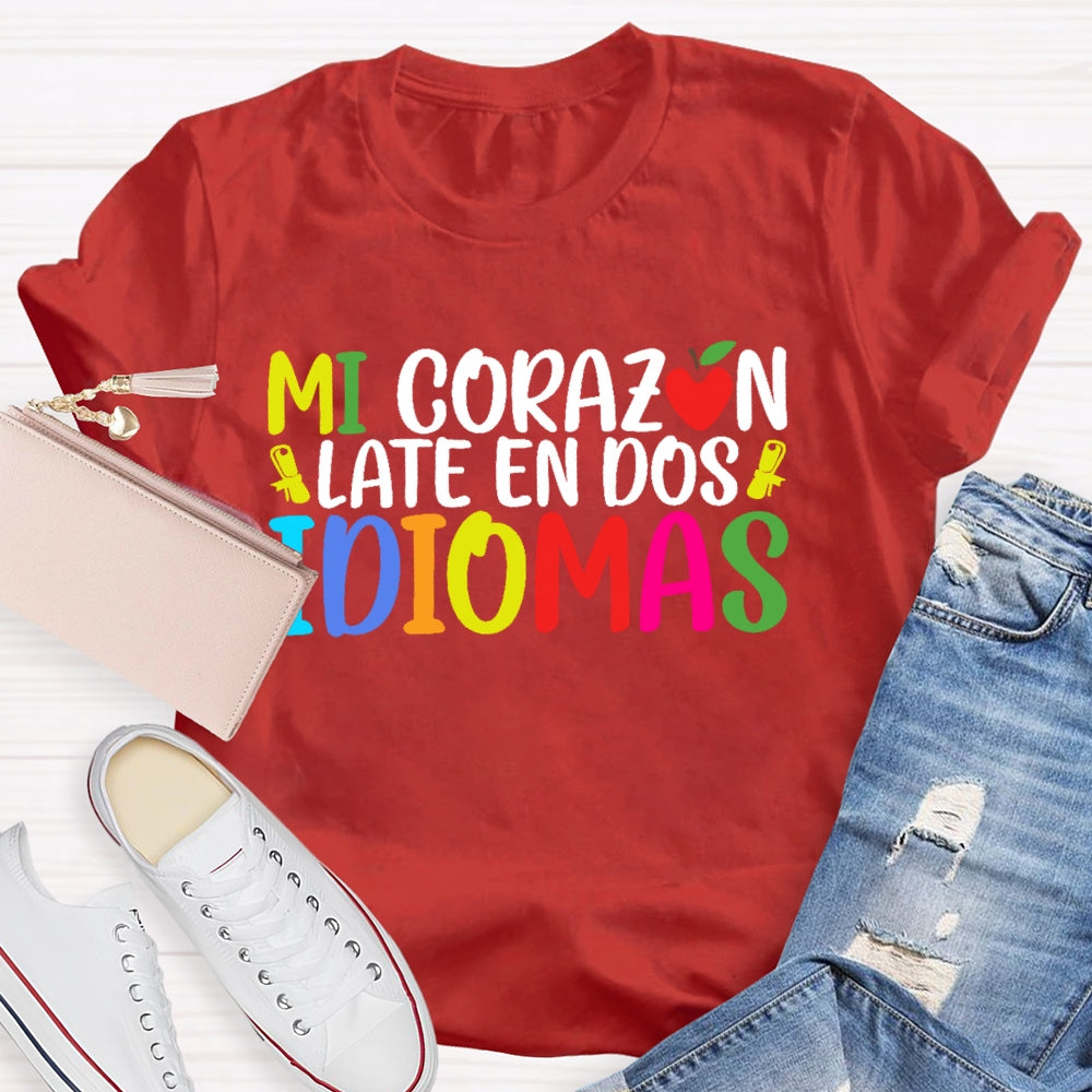 Mi CorazóN Late En Dos Idiomas T-shirt