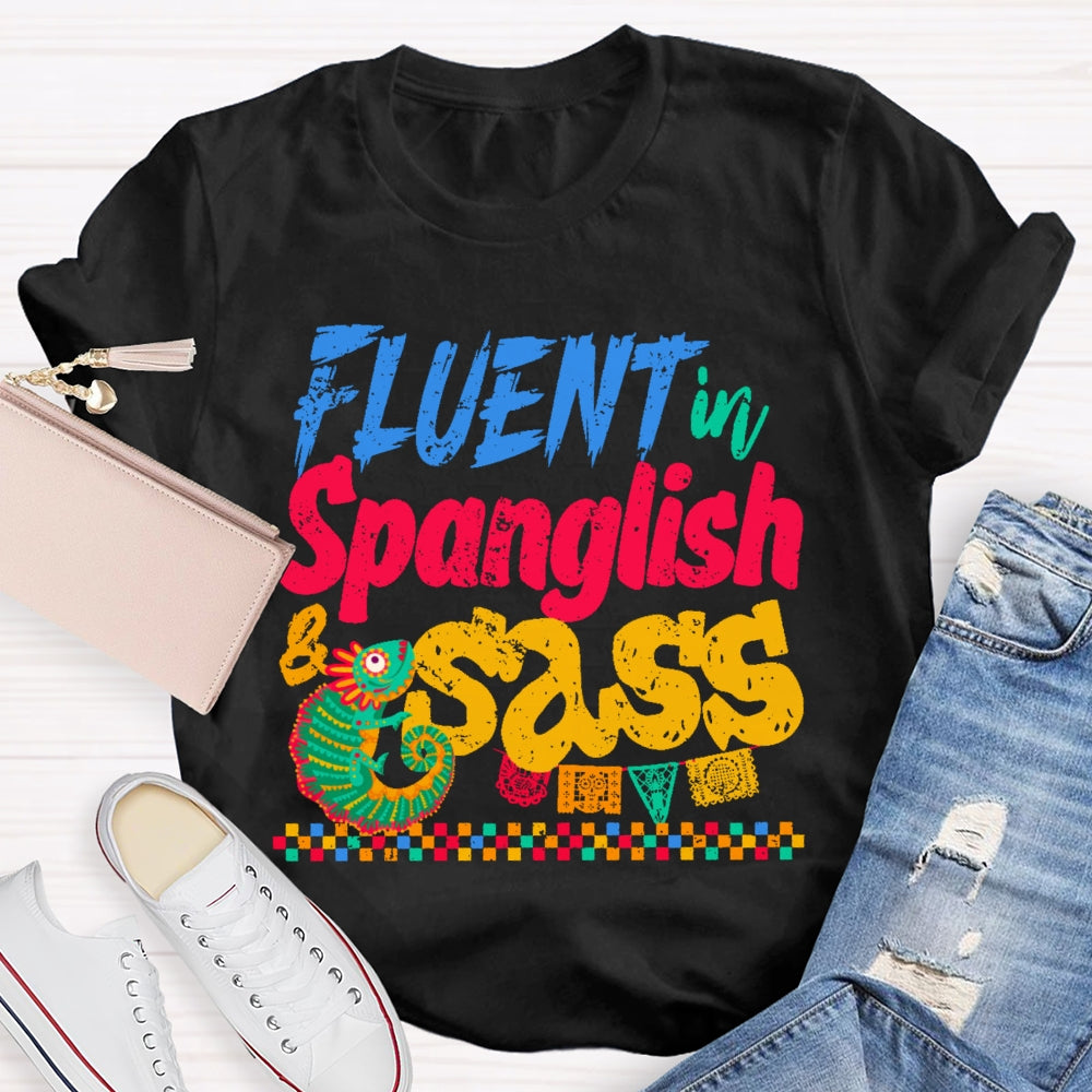 Fluent In Spanglish T-shirt